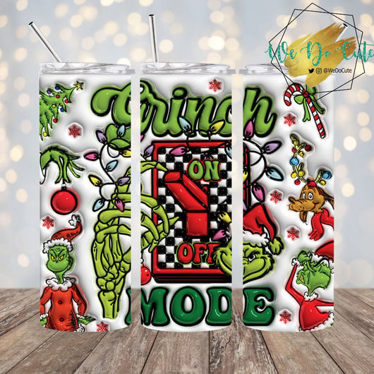 Grinch Mode On