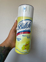 B*tch Be Gone Tumbler