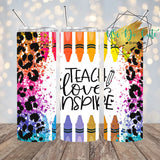 Teach Love Inspire Tumbler