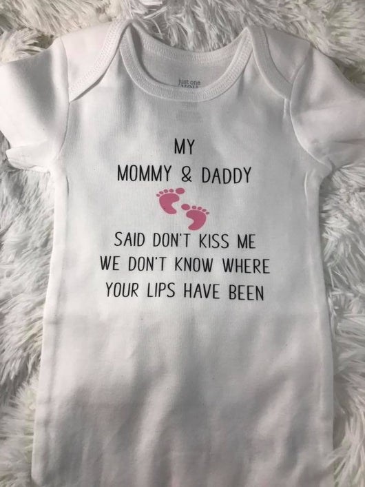We Don't Know Where Your Lips Have Been onesie