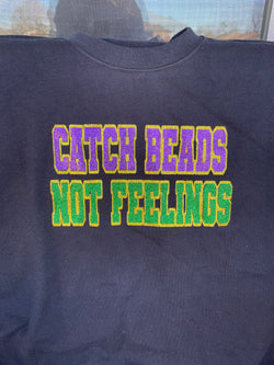 Catch Beads, Not Feelings